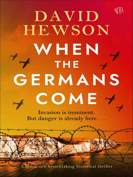 Title details for When the Germans Come by David Hewson - Available